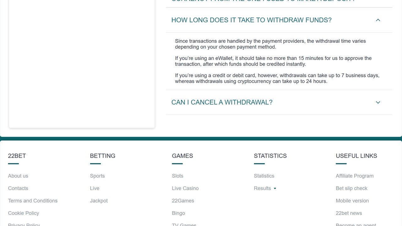 22Bet FAQ answer on under 1 hour withdrawal casino Canada: eWallet approval within 15 minutes, cards up to 7 days